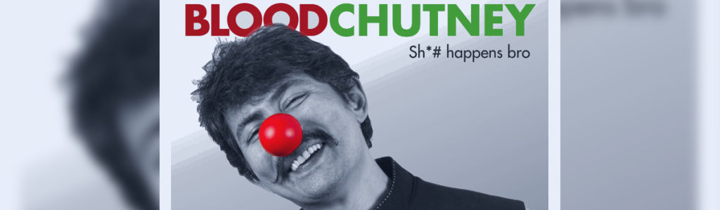 Karthik Kumar’s Blood Chutney – A Standup Comedy Show